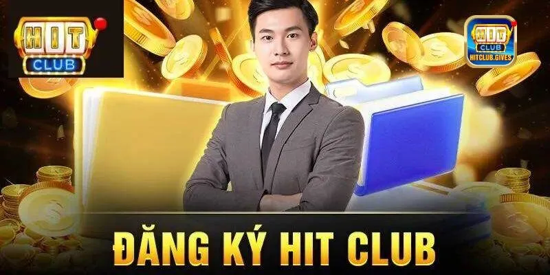 Lý do nên đăng ký Hitclub