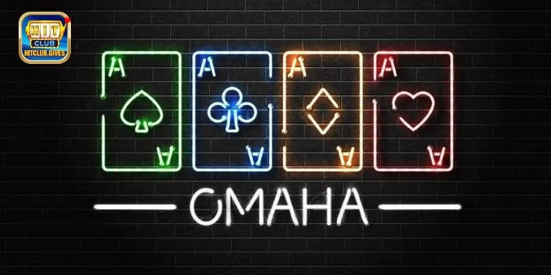 Tìm hiểu Omaha Poker là gì?