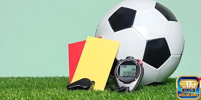 Phân tích chi tiết về kèo thẻ phạt