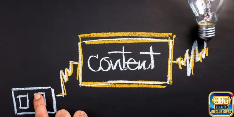 Những thông tin mới nhất về vị trí Content tại Hitclub